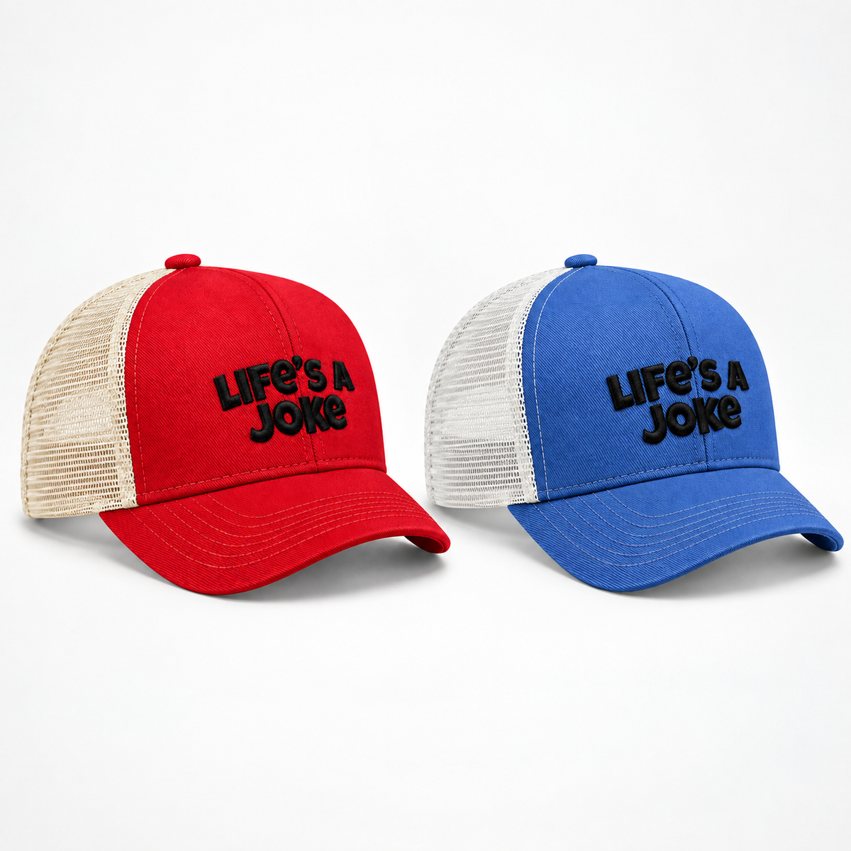 Life's a Joke Cap