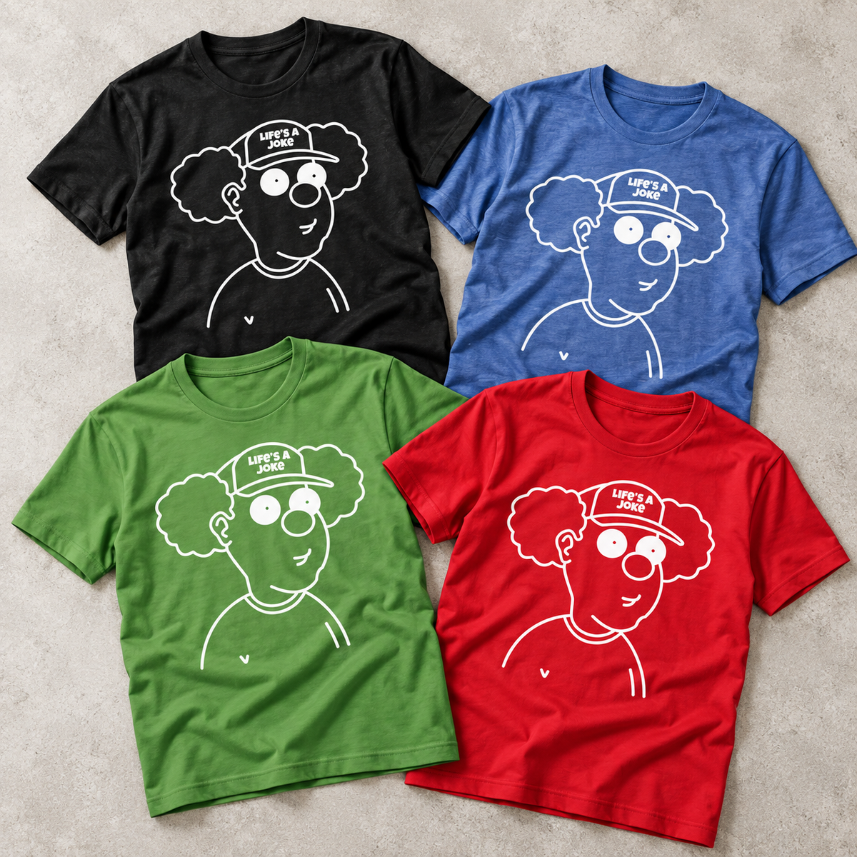 Life's a Joke Classic Tee