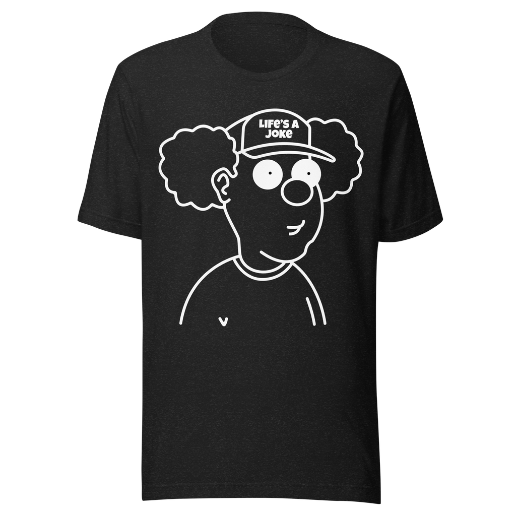 Life's a Joke Classic Tee