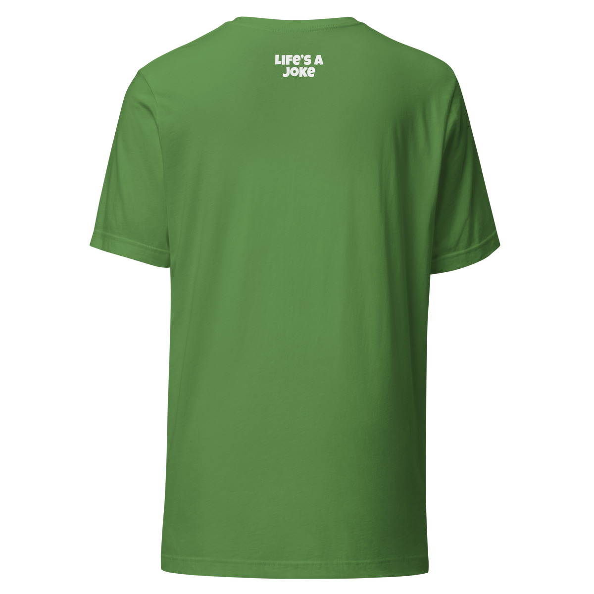 Life's a Joke Classic Tee